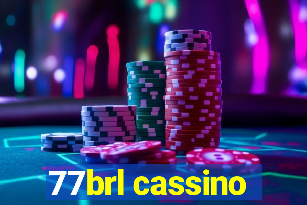 77brl cassino